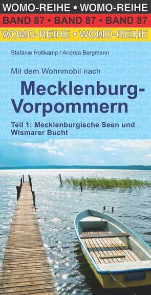 Mit dem Wohnmobil nach Mecklenburg-Vorpommern von Bergmann,  Andrea, Holtkamp,  Stefanie