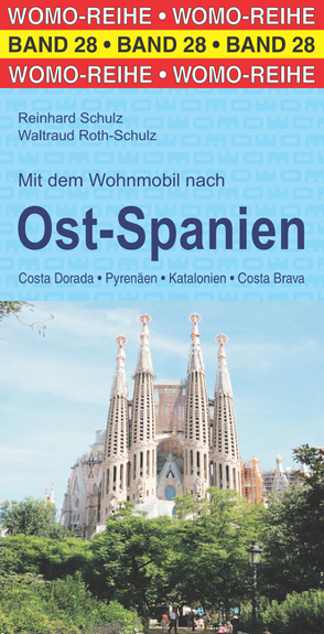 Mit dem Wohnmobil nach Ost-Spanien von Roth-Schulz,  Waltraud, Schulz,  Reinhard