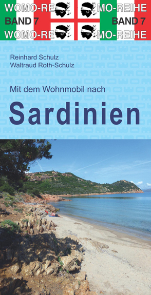 Mit dem Wohnmobil nach Sardinien von Roth-Schulz,  Waltraud, Schulz,  Reinhard