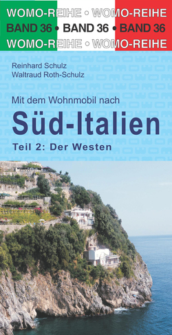 Mit dem Wohnmobil nach Süd-Italien von Roth-Schulz,  Waltraud, Schulz,  Reinhard