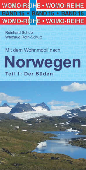 Mit dem Wohnmobil nach Süd-Norwegen von Roth-Schulz,  Waltraud, Schulz,  Reinhard