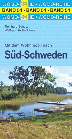 Mit dem Wohnmobil nach Süd-Schweden von Roth-Schulz,  Waltraud, Schulz,  Reinhard