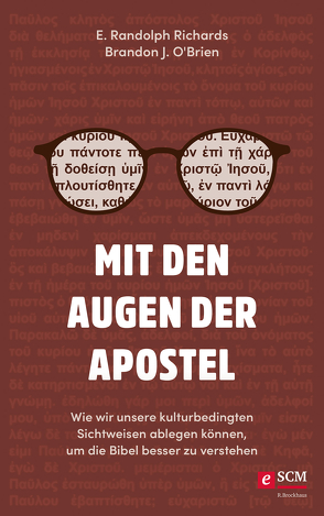 Mit den Augen der Apostel von Lutz,  Silvia, O'Brien,  Brandon J., Richards,  E Randolph