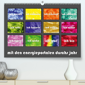 mit den energieportalen durchs jahr (Premium, hochwertiger DIN A2 Wandkalender 2021, Kunstdruck in Hochglanz) von Paetsch,  Frauke