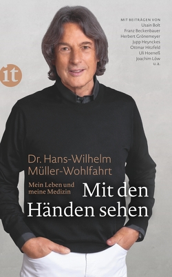 Mit den Händen sehen von Müller-Wohlfahrt,  Dr. Hans-Wilhelm, Sandmann,  Friedrich-Karl