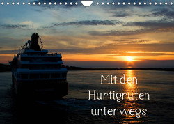 Mit den Hurtigruten unterwegs (Wandkalender 2023 DIN A4 quer) von Prediger,  Klaus, Prediger,  Rosemarie