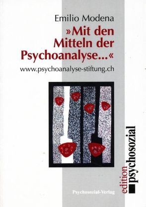 ‚Mit den Mitteln der Psychoanalyse …‘ von Modena,  Emilio
