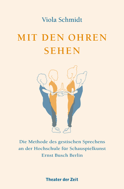 Mit den Ohren sehen von Schmidt,  Viola