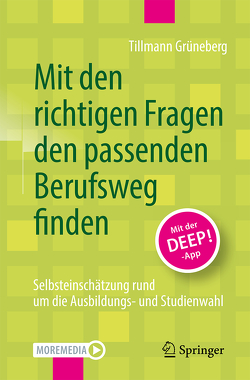 Mit den richtigen Fragen den passenden Berufsweg finden von Grüneberg,  Tillmann