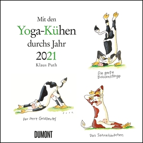 Mit den Yoga-Kühen durchs Jahr 2021 – Wandkalender – Quadratformat 24 x 24 cm von Puth,  Klaus