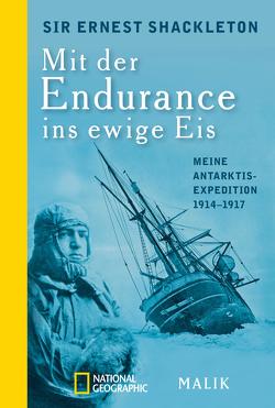 Mit der Endurance ins ewige Eis von Messner,  Reinhold, Shackleton,  Ernest