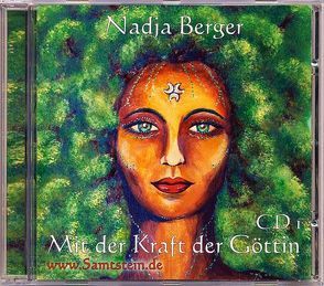 Mit der Kraft der Göttin von Berger,  Nadja