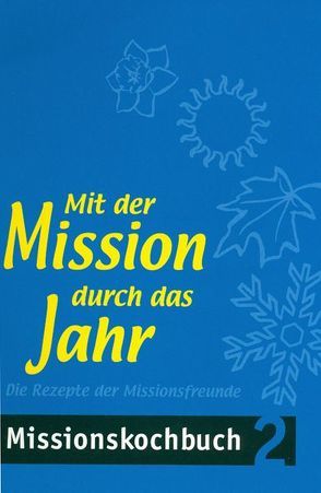 Mit der Mission durch das Jahr von Pufal,  Kornelia