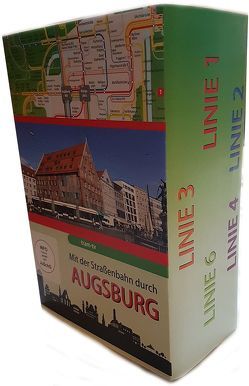 Mit der Straßenbahn durch Augsburg – Alle Linien