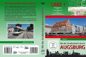 Mit der Straßenbahn durch Augsburg – Linie 1