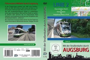 Mit der Straßenbahn durch Augsburg – Linie 2