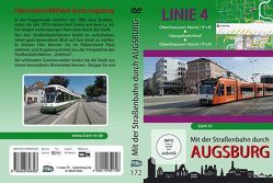 Mit der Straßenbahn durch Augsburg – Linie 4