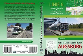 Mit der Straßenbahn durch Augsburg – Linie 6