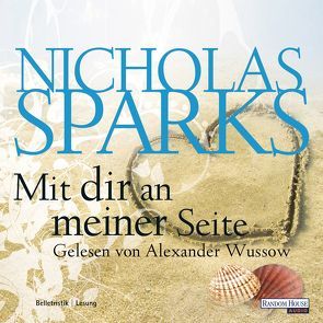 Mit dir an meiner Seite von Sparks,  Nicholas, Wussow,  Alexander, Zöfel,  Adelheid