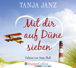 Mit dir auf Düne sieben von Janz,  Tanja, Moll,  Anne