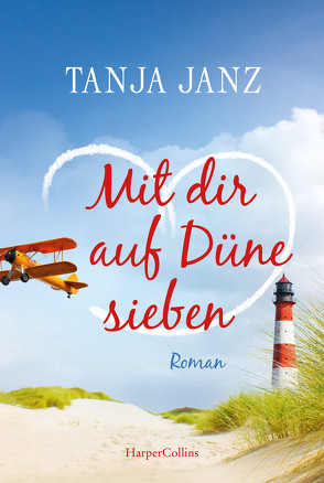 Mit dir auf Düne sieben von Janz,  Tanja