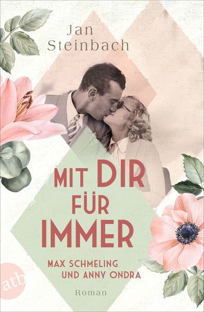 Mit dir für immer – Max Schmeling und Anny Ondra von Steinbach,  Jan