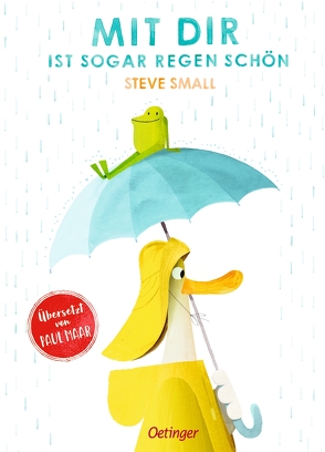 Mit dir ist sogar Regen schön von Small,  Steve