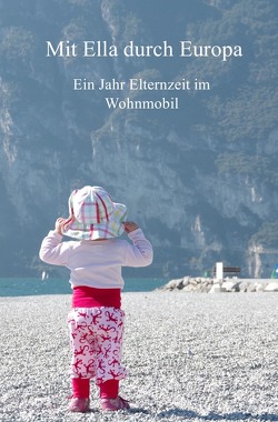 Mit Ella durch Europa von Höfs,  Juliane, Thies,  Hans Henning