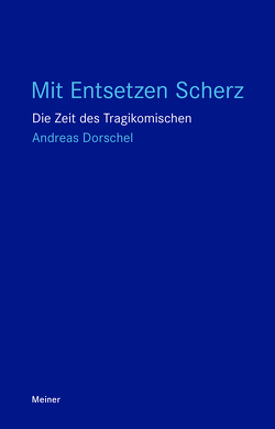 Mit Entsetzen Scherz von Dorschel,  Andreas