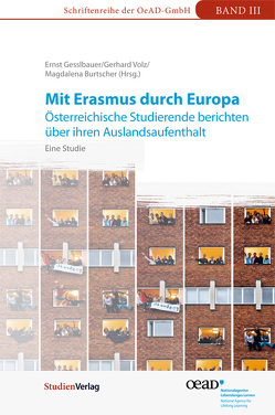 Mit Erasmus durch Europa von Burtscher,  Magdalena, Gesslbauer,  Ernst, Volz,  Gerhard