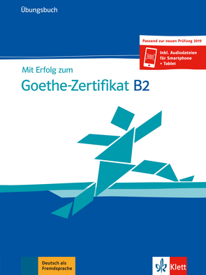 Mit Erfolg zum Goethe-Zertifikat B2 von Frater,  Andrea, Schäfer,  Nicole, Weidinger,  Simone
