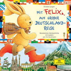 Mit Felix auf großer Deutschlandreise von Gruttmann,  Iris