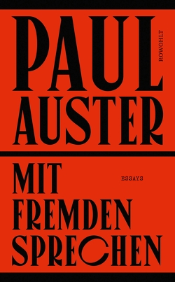 Mit Fremden sprechen von Auster,  Paul, Bolliger,  Laurenz, Charnitzky,  Marion Sattler, Habeck,  Robert, Paluch,  Andrea, Pechmann,  Alexander, Schmitz,  Werner