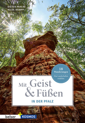 Mit Geist & Füßen. In der Pfalz von Hampp,  Hilde, Pahlke,  Dieter