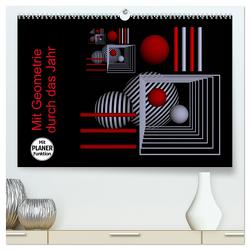 Mit Geometrie durch das Jahr (hochwertiger Premium Wandkalender 2024 DIN A2 quer), Kunstdruck in Hochglanz von IssaBild,  IssaBild