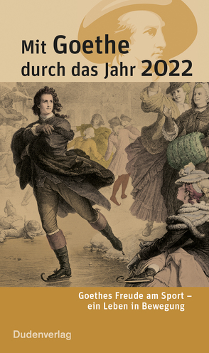 Mit Goethe durch das Jahr 2022 / BOX 11/10 von Klauß,  Jochen