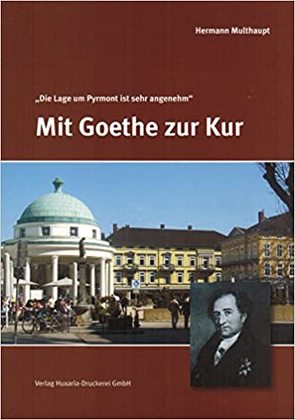 Mit Goethe zur Kur von Multhaupt,  Hermann