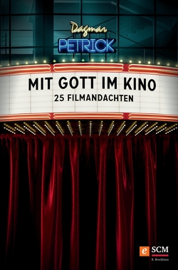Mit Gott im Kino von Petrick,  Dagmar