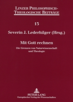 Mit Gott rechnen von Lederhilger,  Severin J.
