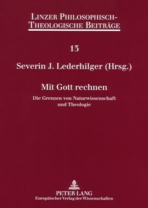 Mit Gott rechnen von Lederhilger,  Severin J.
