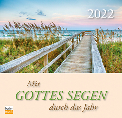 Mit Gottes Segen durch das Jahr 2022