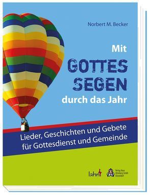 Mit Gottes Segen durch das Jahr von Becker,  Norbert M