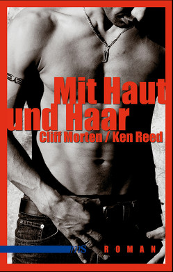 Mit Haut und Haar von Morten,  Cliff, Reed,  Ken