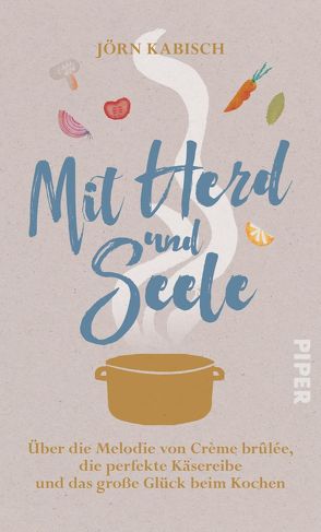 Mit Herd und Seele von Kabisch,  Jörn