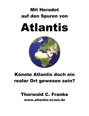 Mit Herodot auf den Spuren von Atlantis von Franke,  Thorwald C.