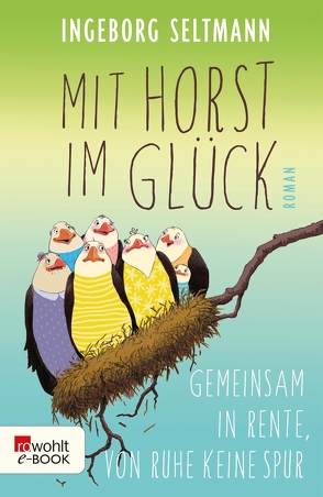 Mit Horst im Glück von Seltmann,  Ingeborg