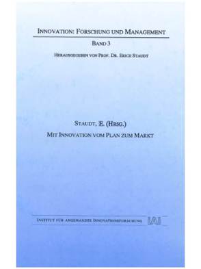 Mit Innovation vom Plan zum Markt von Hallman,  Viola, Staudt,  Erich