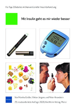 Mit Insulin geht es mir wieder besser von Grüsser,  Monika, Jörgens,  Viktor, Kronsbein,  Peter