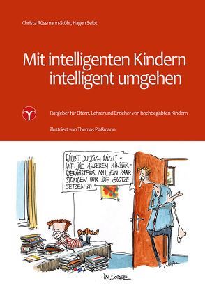 Mit intelligenten Kindern intelligent umgehen von Rüssmann-Stöhr,  Christa, Seibt,  Hagen