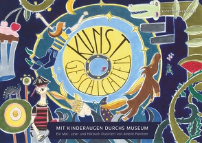 Mit Kinderaugen durchs Museum von Littmann,  Pia, Paintner,  Amelie, Wolff-Thomsen,  Ulrike